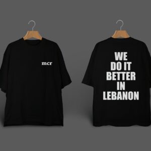 Oversized T: We Do it Better in Lebanon (with mcr tote bag)